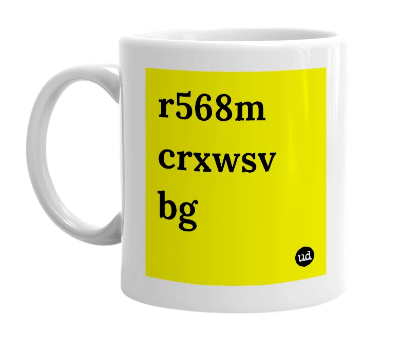 White mug with 'r568m crxwsv bg' in bold black letters