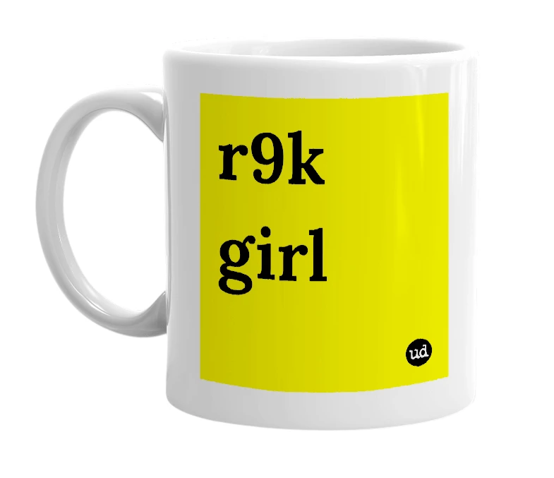 White mug with 'r9k girl' in bold black letters