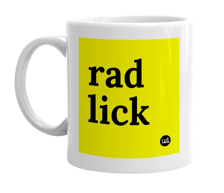 White mug with 'rad lick' in bold black letters