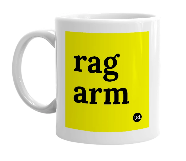 White mug with 'rag arm' in bold black letters