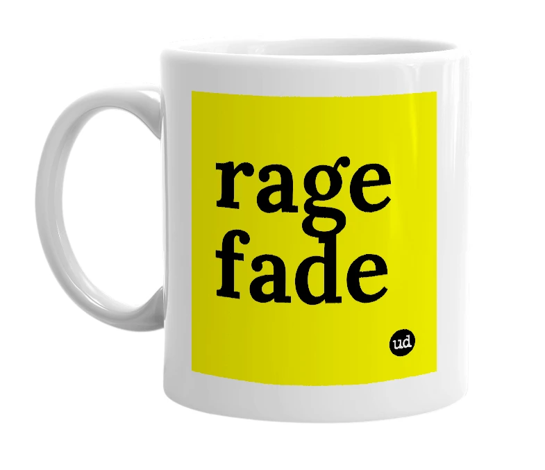 White mug with 'rage fade' in bold black letters