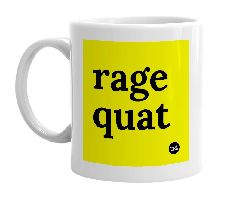 White mug with 'rage quat' in bold black letters