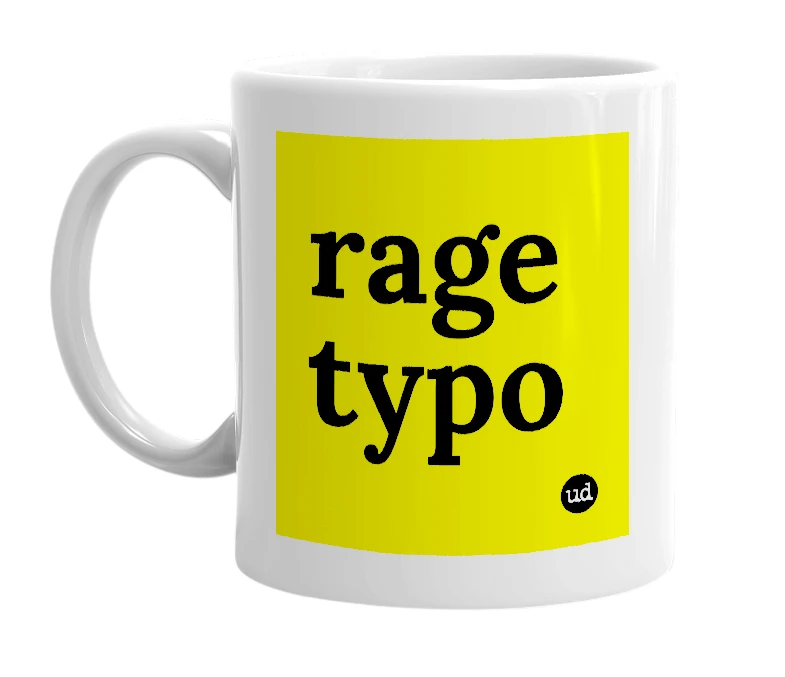 White mug with 'rage typo' in bold black letters