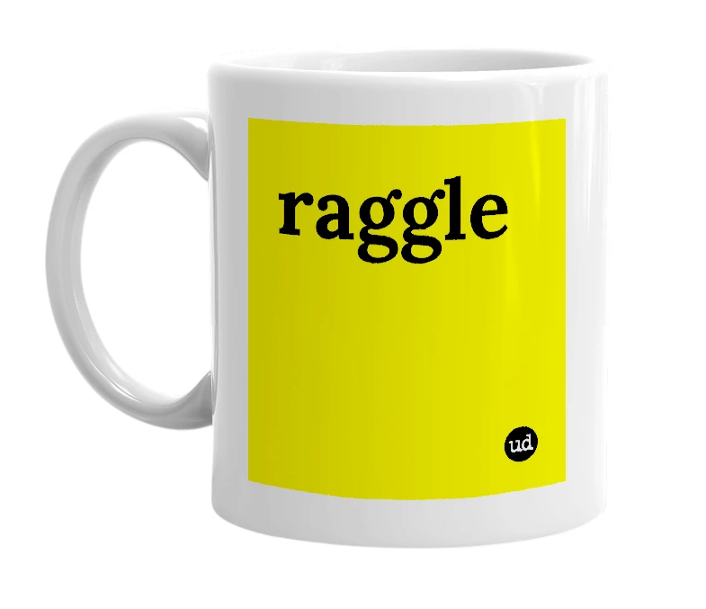 White mug with 'raggle' in bold black letters