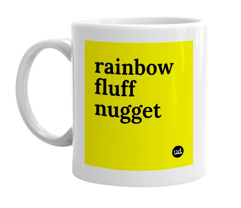 White mug with 'rainbow fluff nugget' in bold black letters