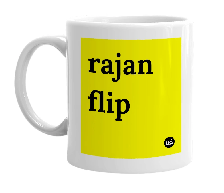 White mug with 'rajan flip' in bold black letters