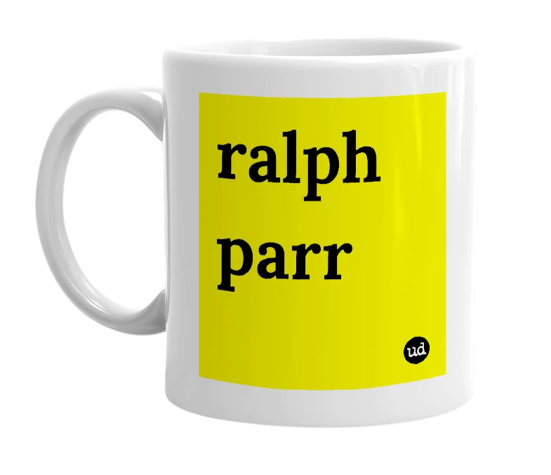 White mug with 'ralph parr' in bold black letters