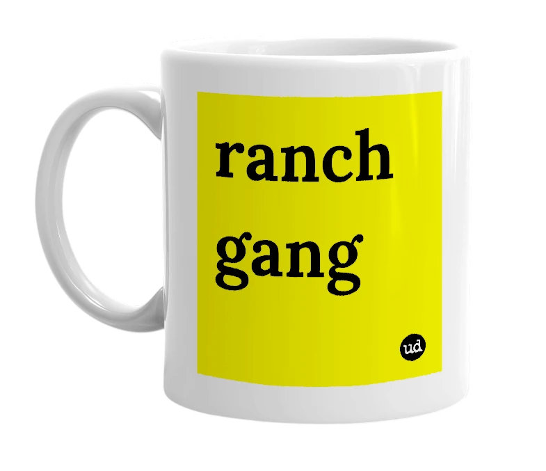 White mug with 'ranch gang' in bold black letters