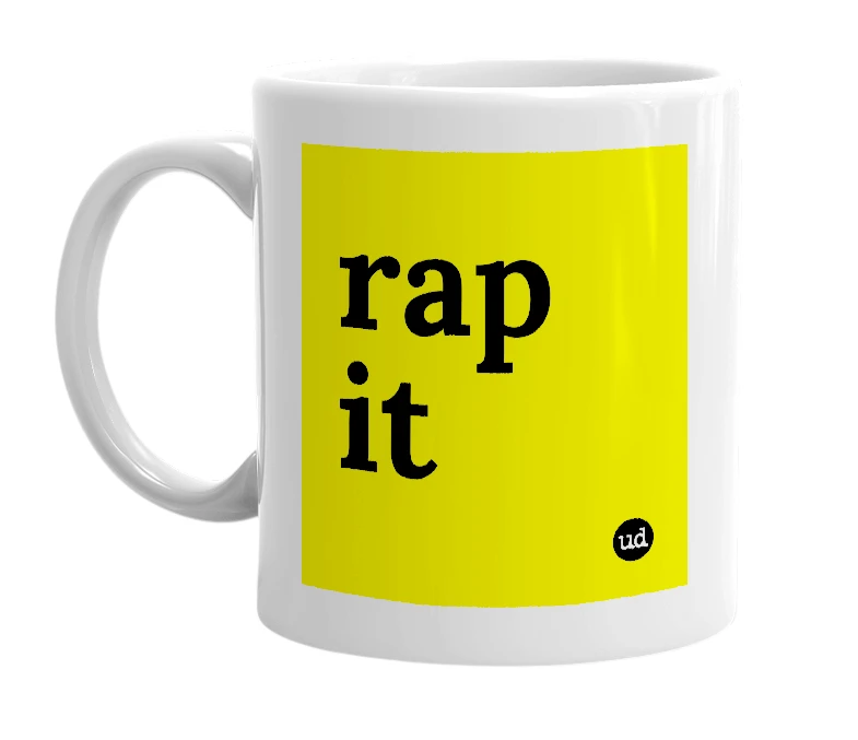 White mug with 'rap it' in bold black letters