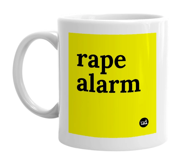 White mug with 'rape alarm' in bold black letters