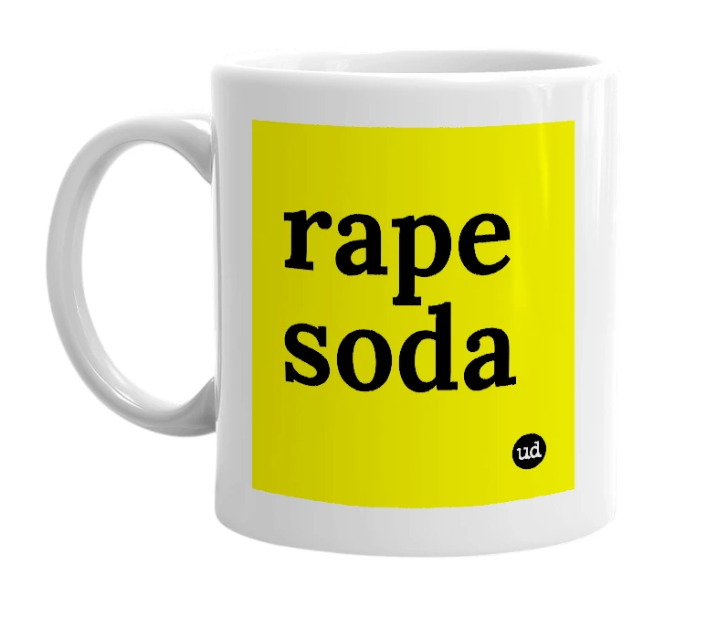 White mug with 'rape soda' in bold black letters