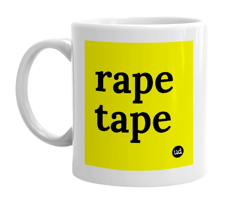 White mug with 'rape tape' in bold black letters