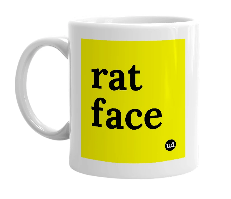 White mug with 'rat face' in bold black letters