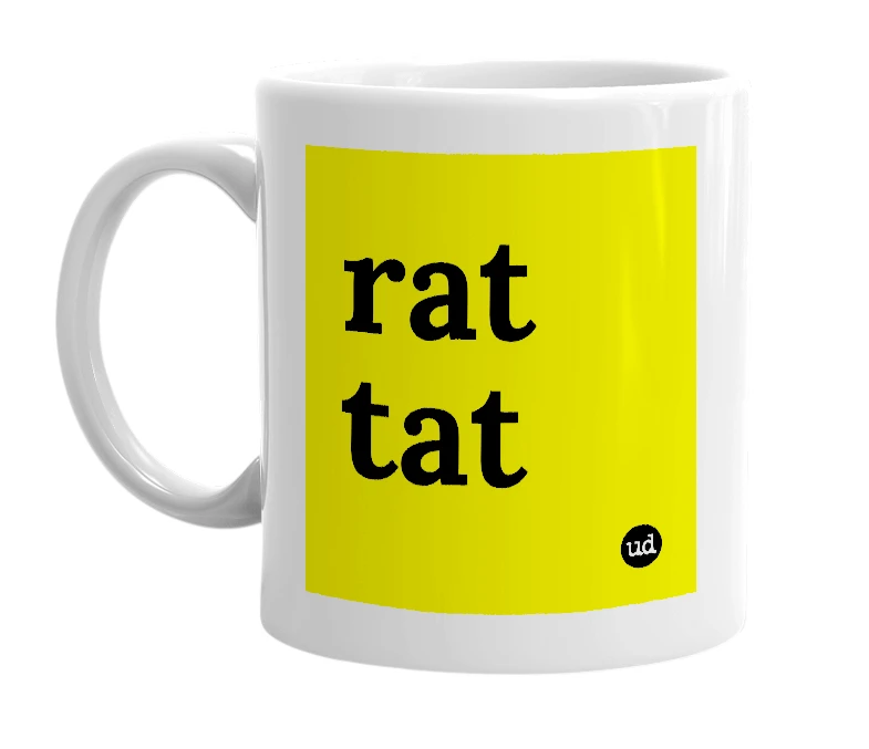 White mug with 'rat tat' in bold black letters