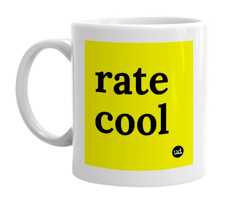 White mug with 'rate cool' in bold black letters