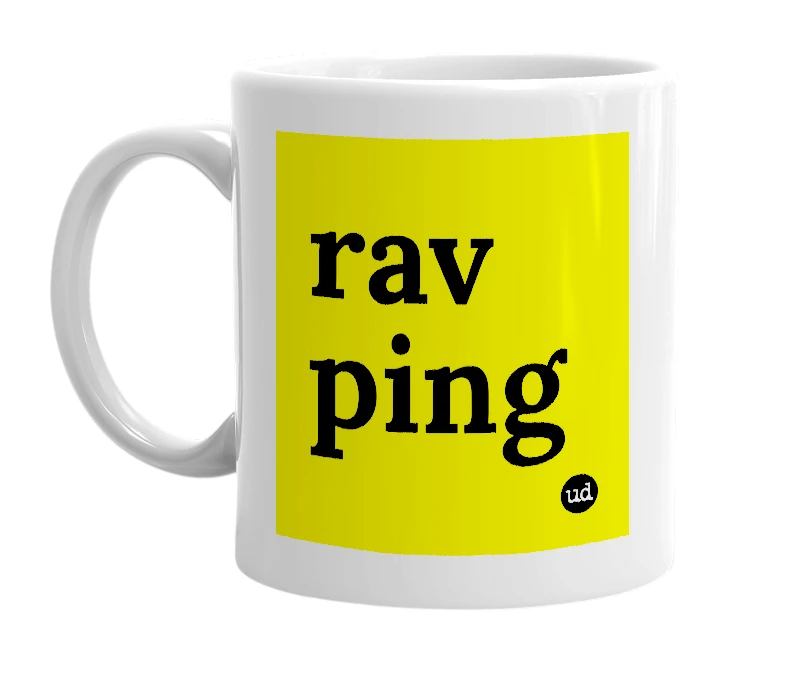 White mug with 'rav ping' in bold black letters