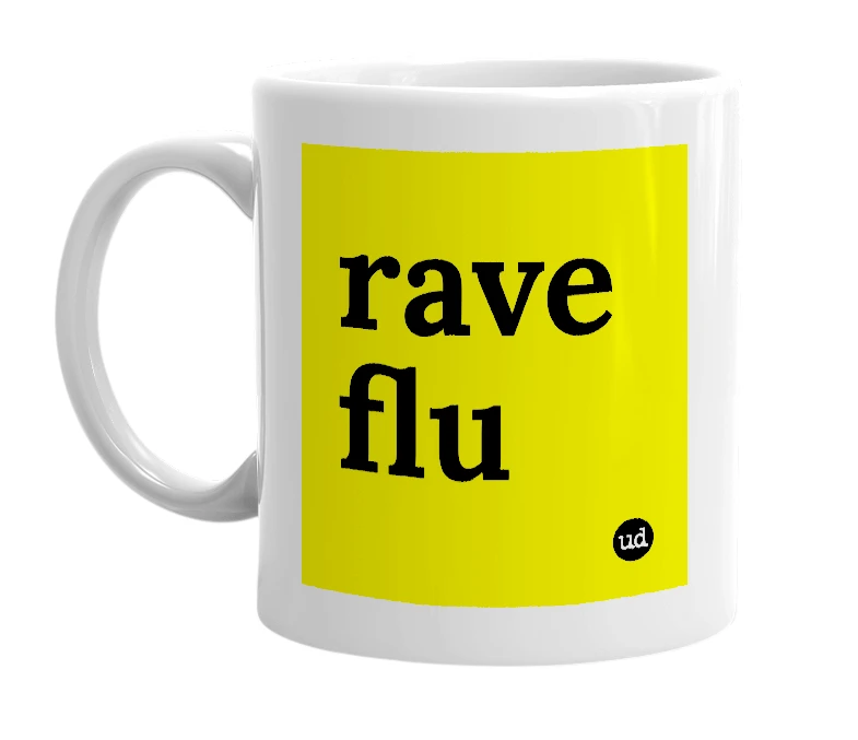 White mug with 'rave flu' in bold black letters