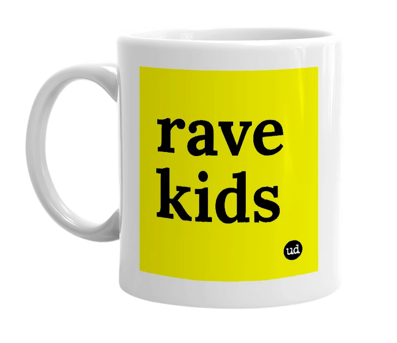 White mug with 'rave kids' in bold black letters