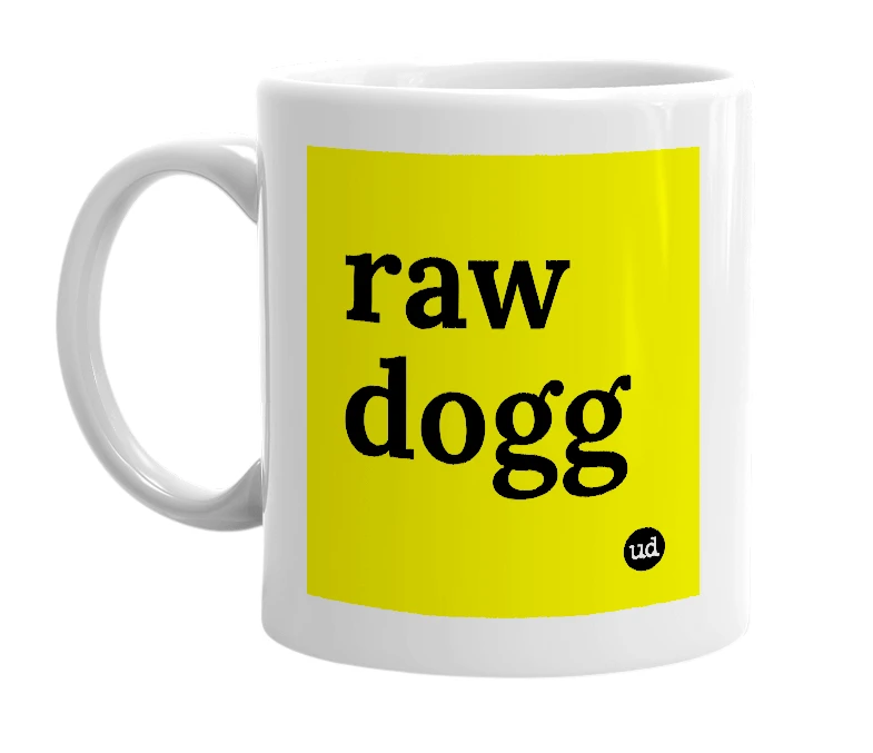 White mug with 'raw dogg' in bold black letters