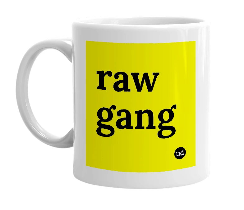 White mug with 'raw gang' in bold black letters