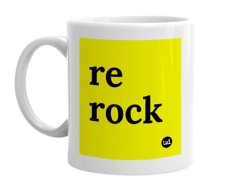 White mug with 're rock' in bold black letters