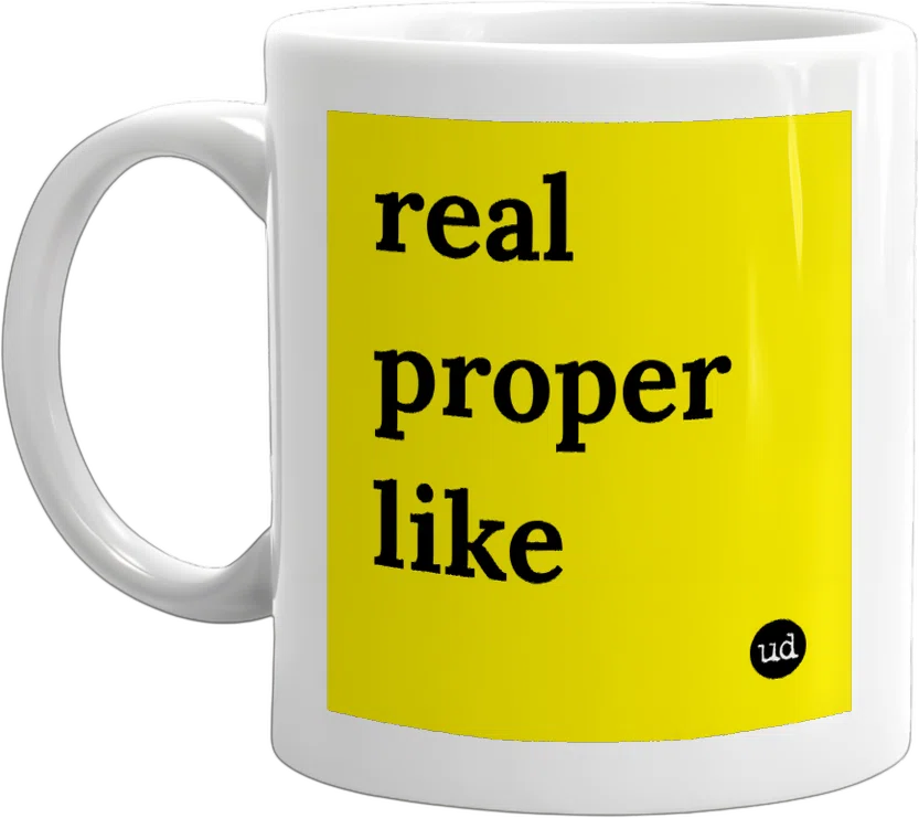 real proper like front