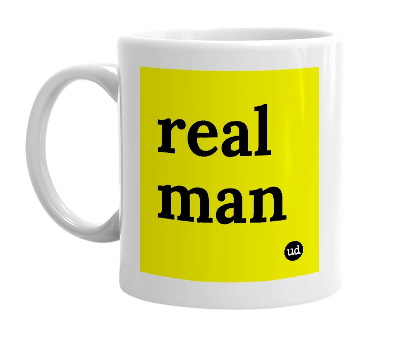 White mug with 'real man' in bold black letters