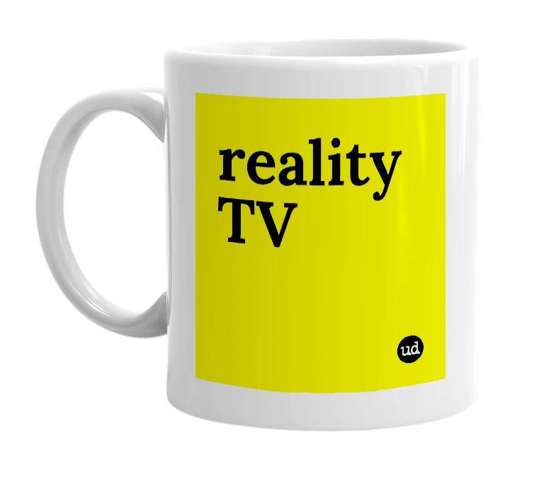 White mug with 'reality TV' in bold black letters