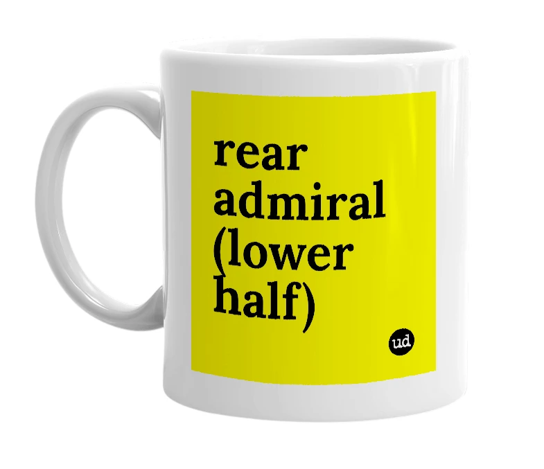 White mug with 'rear admiral (lower half)' in bold black letters