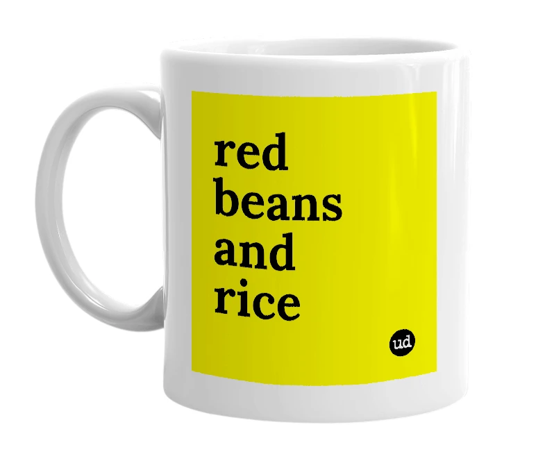 White mug with 'red beans and rice' in bold black letters