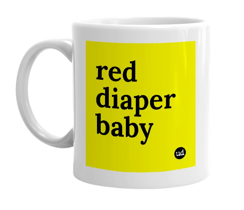 White mug with 'red diaper baby' in bold black letters