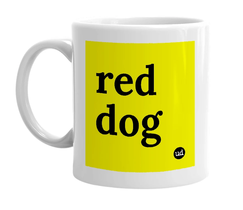 White mug with 'red dog' in bold black letters
