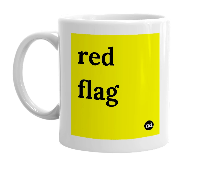 White mug with 'red flag' in bold black letters