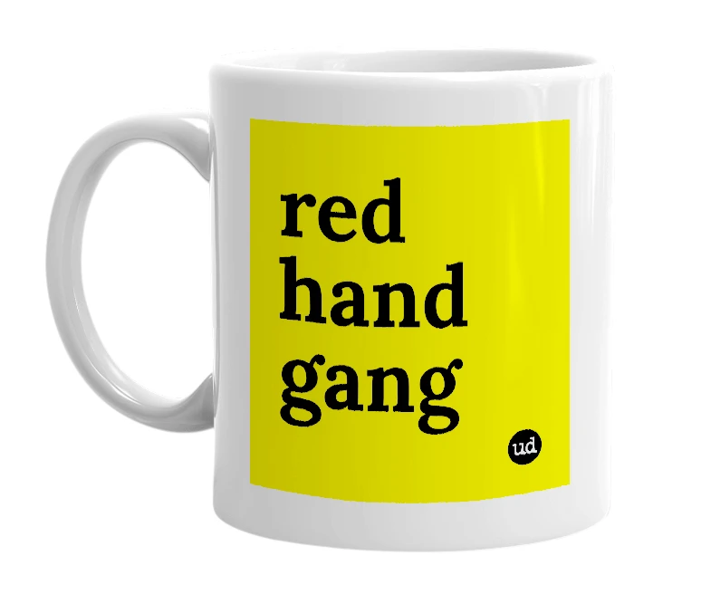 White mug with 'red hand gang' in bold black letters