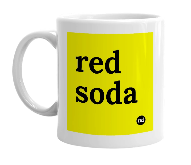 White mug with 'red soda' in bold black letters