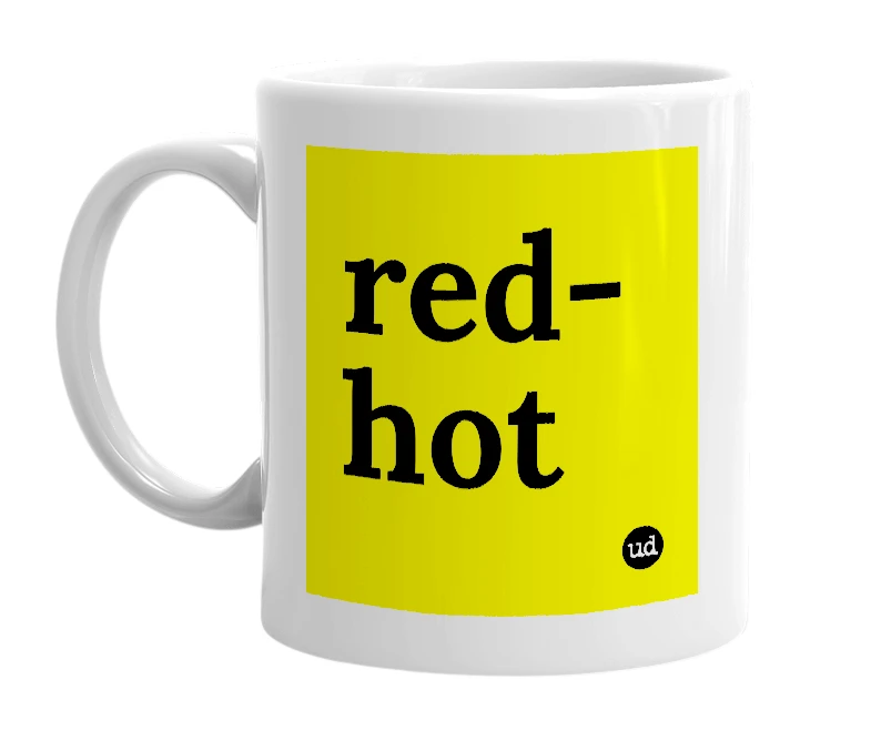 White mug with 'red-hot' in bold black letters