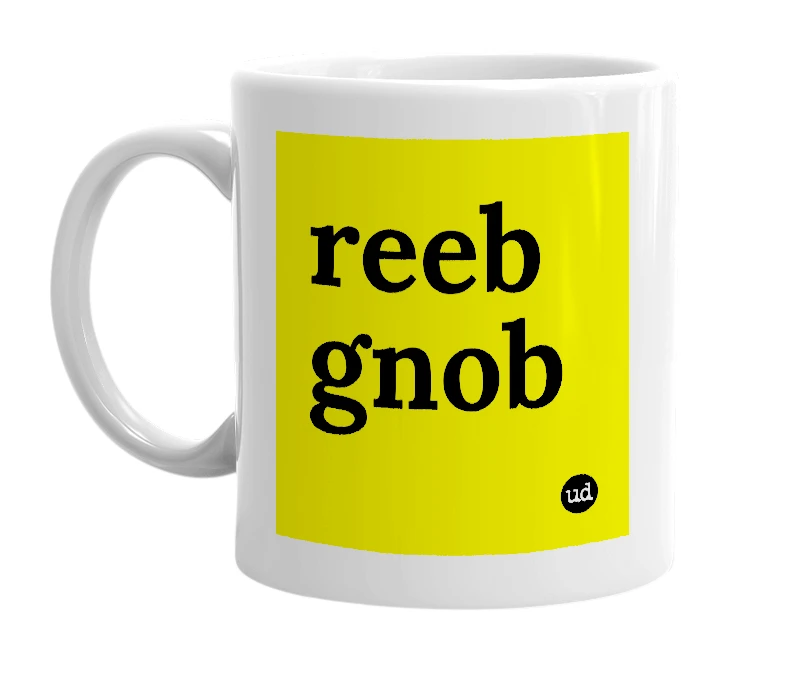 White mug with 'reeb gnob' in bold black letters