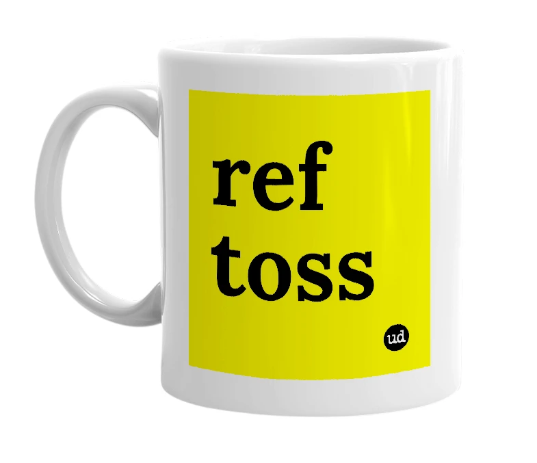 White mug with 'ref toss' in bold black letters