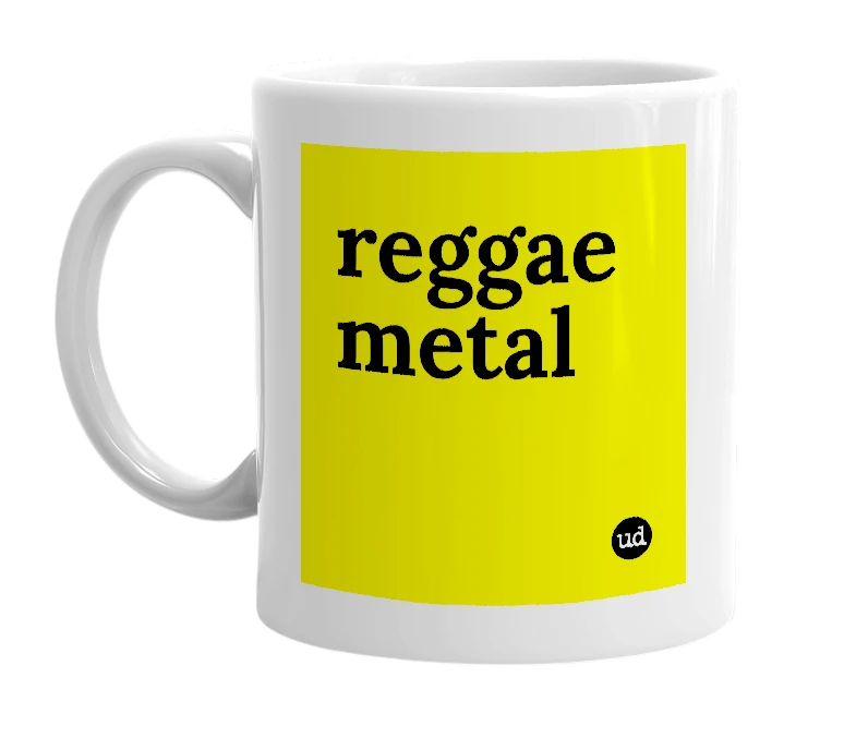 White mug with 'reggae metal' in bold black letters