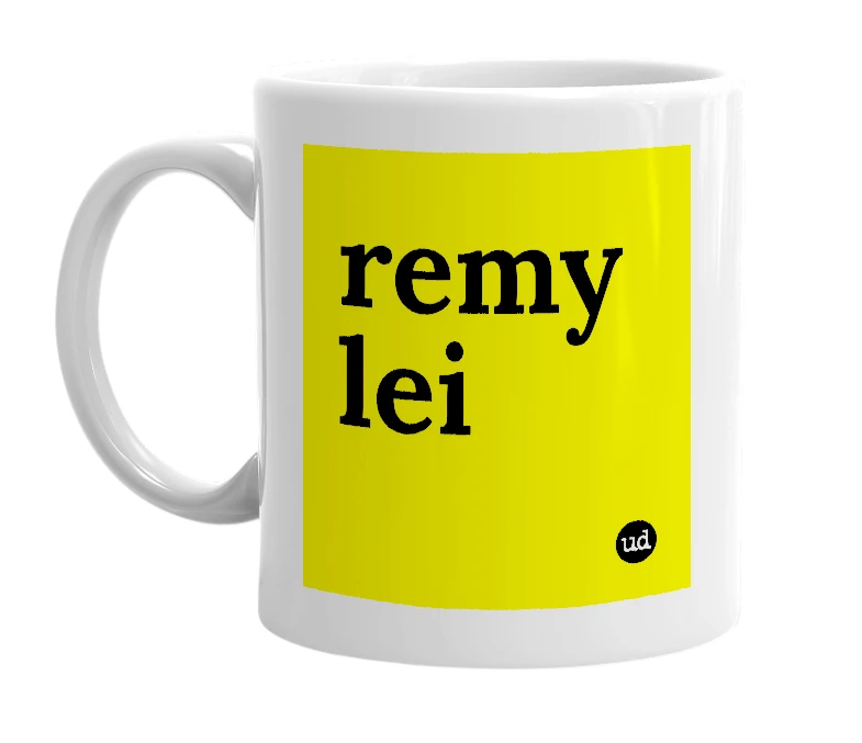 White mug with 'remy lei' in bold black letters