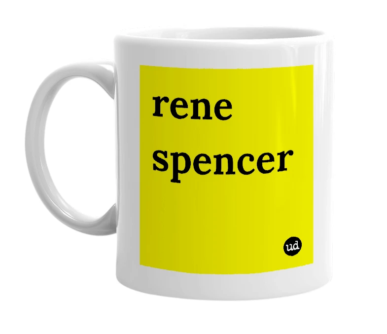 White mug with 'rene spencer' in bold black letters