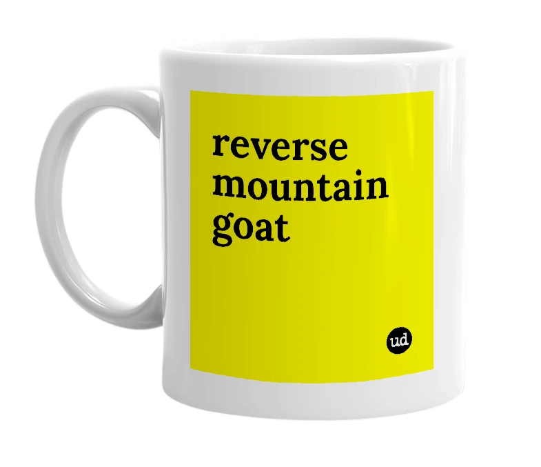 White mug with 'reverse mountain goat' in bold black letters