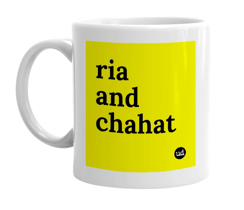 White mug with 'ria and chahat' in bold black letters