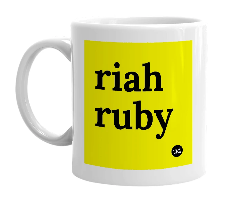 White mug with 'riah ruby' in bold black letters