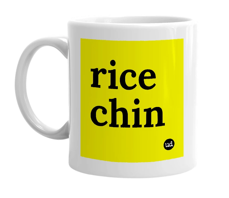 White mug with 'rice chin' in bold black letters