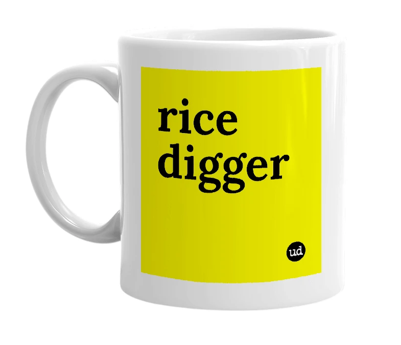 White mug with 'rice digger' in bold black letters