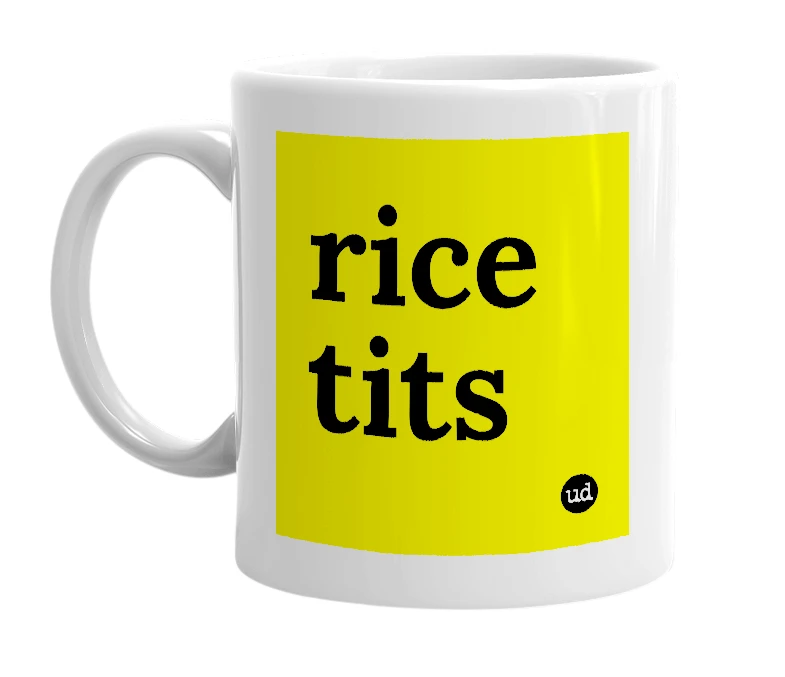 White mug with 'rice tits' in bold black letters