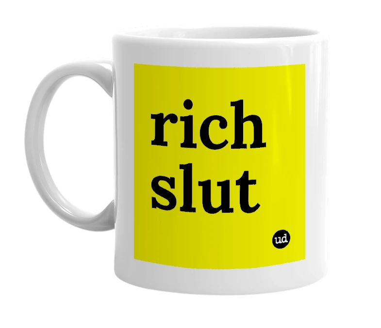 White mug with 'rich slut' in bold black letters