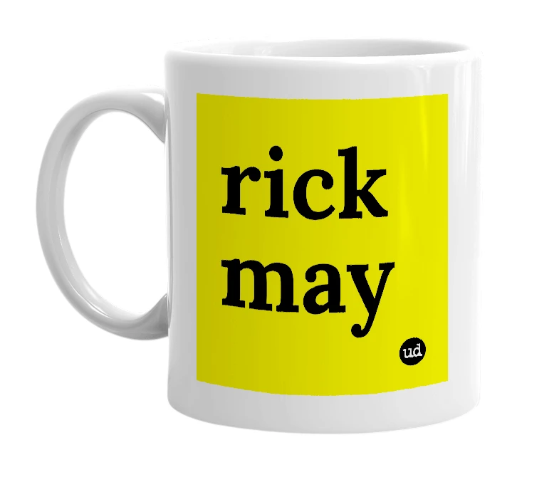 White mug with 'rick may' in bold black letters