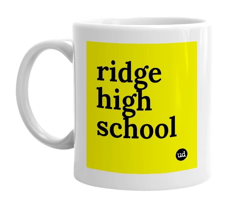 White mug with 'ridge high school' in bold black letters